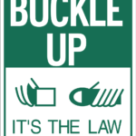 Buckle Up It's The Law